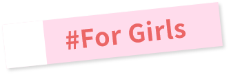 For Girls