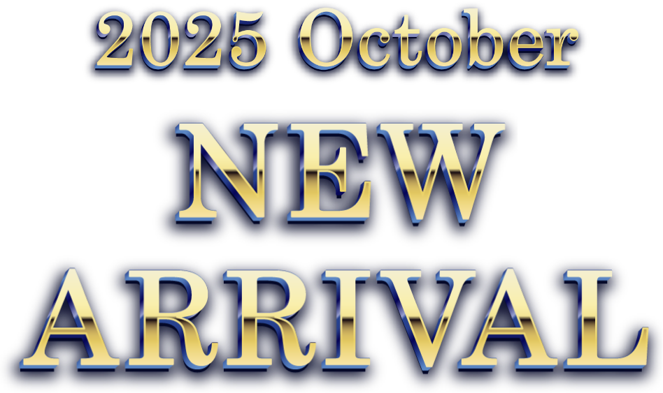 2025 October NEW ARRIVAL